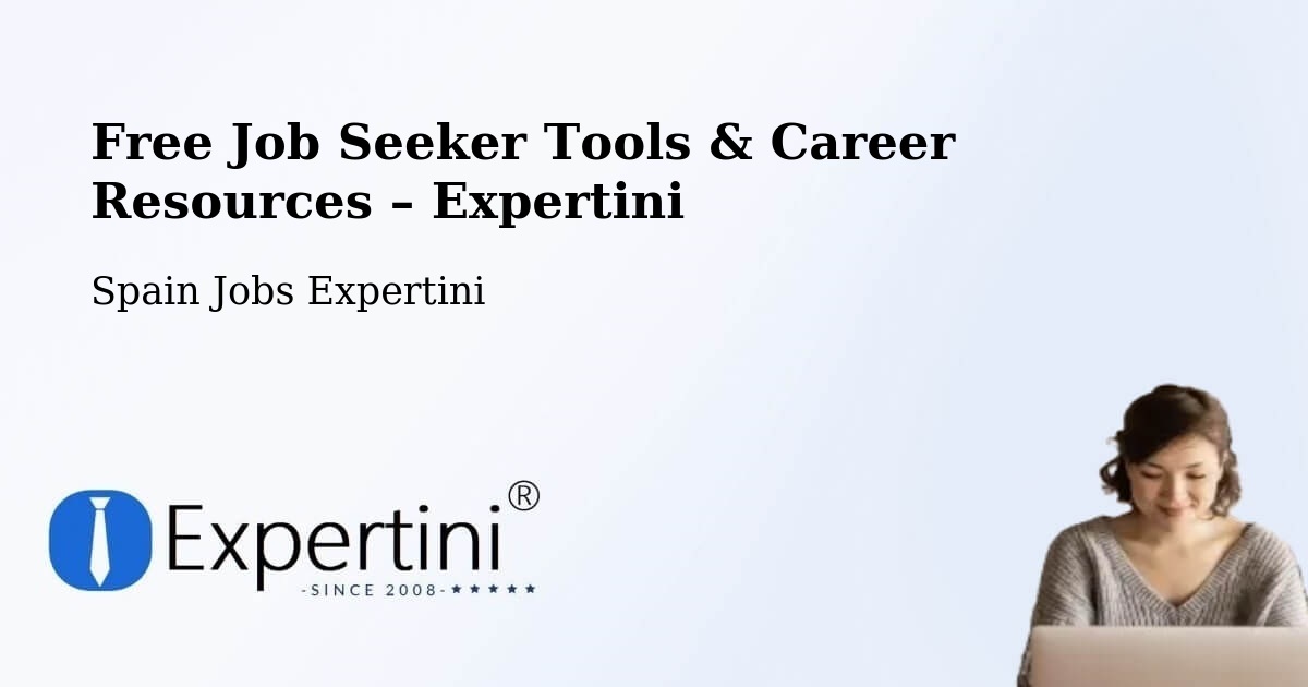Free Job Seeker Tools & Career Resources – Azuara - Azuara, Spain Jobs Expertini