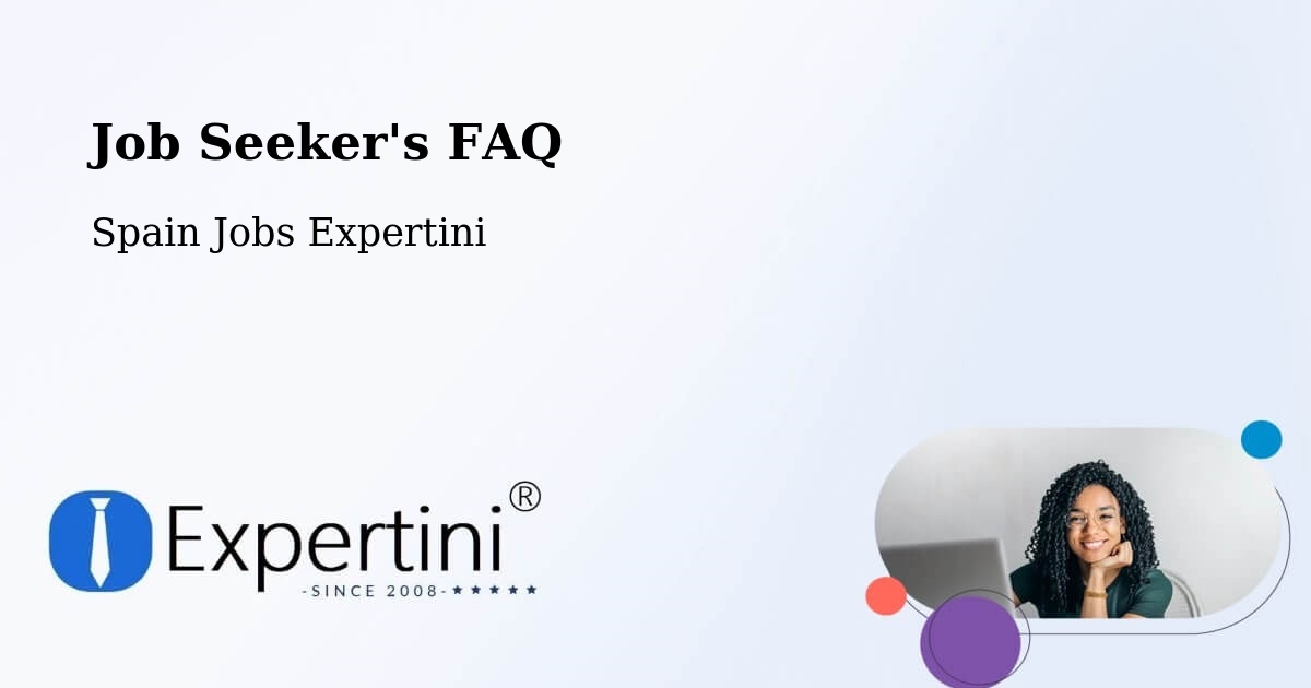 Job Seeker FAQ – Azuara - Spain Jobs Expertini